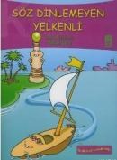 Söz Dinlemeyen Yelkenli (ISBN: 9799752633376)