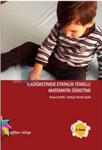 Ilköğretimde Etkinlik Temelli Matematik Öğretimi (ISBN: 9786055472771)