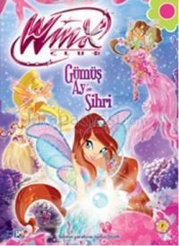 Gümüş Ay\'ın Sihri - Winx Club (ISBN: 9786051422176)