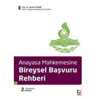 Anayasa Mahkemesine Bireysel Başvuru Rehberi (ISBN: 9789750234019)