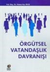 ÖRGÜTSEL VATANDAŞLIK DAVRANIŞI (ISBN: 9786053970743)
