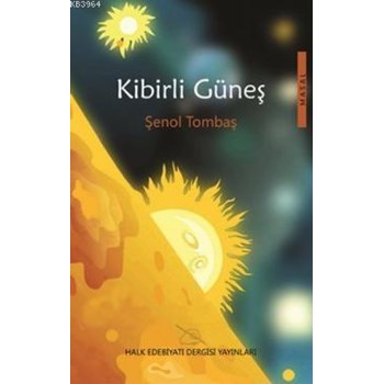 Kibirli Güneş (ISBN: 9786055014407)