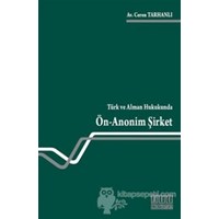 Türk ve Alman Hukukunda Ön - Anonim Şirket (ISBN: 9786054687862)