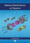MAKINA TEKNIK RESMI VE TASARIMI (ISBN: 9786055804640)