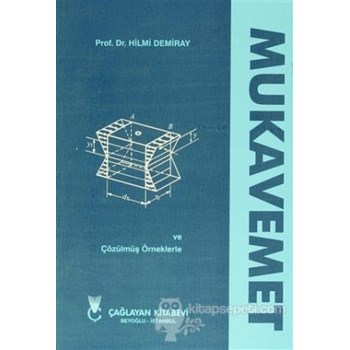 Mukavemet Ve Çözülmüş Örnekler - Hilmi Demiray (3990000006666)