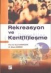 Rekreasyon ve Kent(li)leşme (ISBN: 9789944165525)