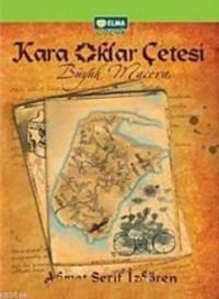 Kara Oklar Çetesi Büyük Macera (Ciltli) (ISBN: 9786055286042)