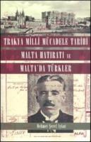 Trakya Milli Mücadele Tarihi Malta Hatıratı (ISBN: 9786051062914)