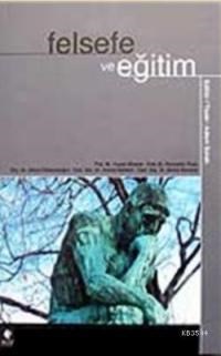 Felsefe ve Eğitim (ISBN: 9789750044215)