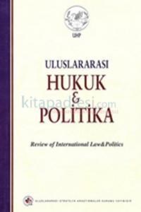 Uluslararası Hukuk ve Politika (ISBN: 9771305520814)