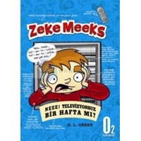 Zeke Meeks, Neee! Televizyonsuz Bir Hafta mı? (2013)