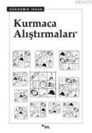 Kurmaca Alıştırmaları (ISBN: 9789755704739)