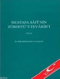 Mustafa Safi'nin Zübdetü't - Tevarih-i Cilt 2 (ISBN: 9789751616700)
