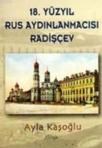 18. Yüzyıl Rus Aydınlanmacısı Radişçev (ISBN: 9789757145844)