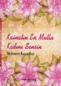 Kainatın En Mutlu Kadını Sensin (ISBN: 2890000005932)