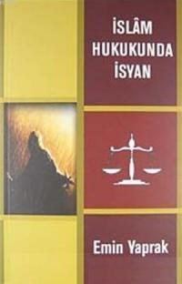 İslam Hukukunda İsyan (ISBN: 1002364103439)