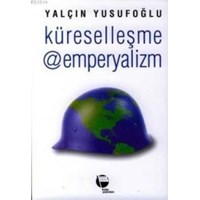 Küreselleşme ve Emperyalizm (ISBN: 9789753443277)
