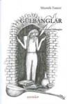 Gülbanglar (ISBN: 9789944134071)