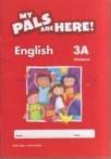 My Pals Are Here! English Workbook 3-A (ISBN: 9780462008769)