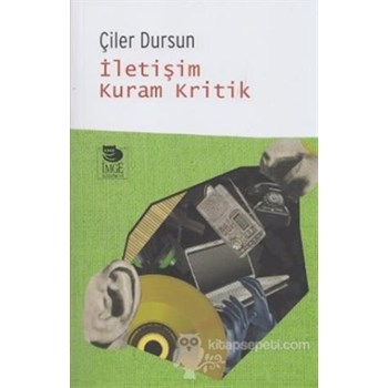 İletişim Kuram Kritik (ISBN: 9789755337395)