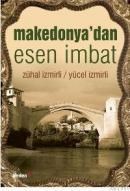 Makedonya\'dan Esen Imbat (ISBN: 9789752542709)