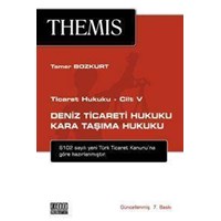 THEMIS Deniz Ticareti Hukuku - Kara Taşıma Hukuku (ISBN: 9786051520902)
