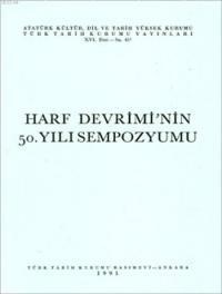 Harf Devrimi'nin 50. Yılı Sempozyumu (ISBN: 9789751605379)