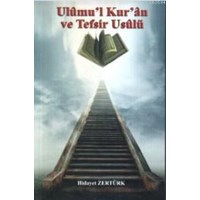 Ulumu'l Kur'an ve Tefsir Usulü (ISBN: 9786058759114)