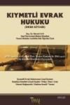 Kıymetli Evrak Hukuku (ISBN: 9786055339036)