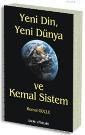 Yeni Din, Yeni Dünya ve Kemal Sistem (ISBN: 9789944205597)