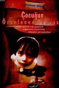 Çocuğun Örselenen Dünyası (ISBN: 9789944271011)