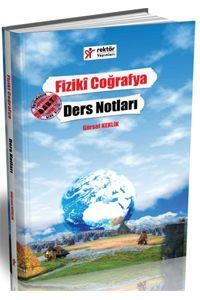 ÖABT Fiziki Coğrafya Ders Notları RY Rektör Yayınları 2016 (ISBN: 9786058398412)