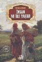Insan Ne Ile Yaşar (ISBN: 9786054401192)