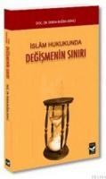 Islam Hukukunda Değişmenin Sınırı (ISBN: 9799758525644)