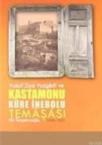 Yusuf Ziya Yozgadi ve Kastamonu Küre Inebolu Temaşası (ISBN: 9786058834385)