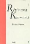 Rezimana Kurmanci (ISBN: 9786056211478)