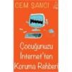 Çocuğunuzu Internetten Koruma Rehberi (ISBN: 9786054455744)