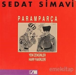 Paramparça Yeni Zenginler Harp Fakirleri - Sedat Simavi (3990000014812)