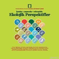 Kentte Yaşamda Mimaride Ekolojik Perspektifler (ISBN: 9786050100242)