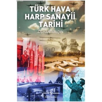Türk Hava Harp Sanayi Tarihi (ISBN: 9786053608882)