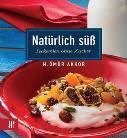 Natürlich süß (ISBN: 9783944206189)