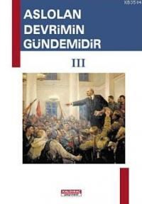 Aslolan Devrimin Gündemidir 3 (ISBN: 9786058899435)