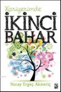 Kariyerimde Ikinci Bahar (ISBN: 9786055236168)