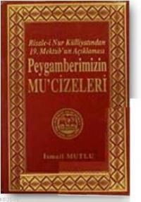 Mektubat 2 (Peygamberimizin (a.s.m) Mucizeleri) (ISBN: 3001349100329)