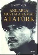 Anılarla Mustafa Kemal Atatürk (ISBN: 9789752979246)