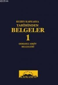 Kuzey Kafkasya Tarihinden Belgeler -1- (ISBN: 9086055952181)