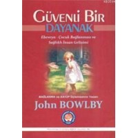 Güvenli Bir Dayanak (ISBN: 9786055241919)