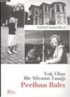 Yok Olan Bir Mirasın Tanığı (ISBN: 9786055785413)