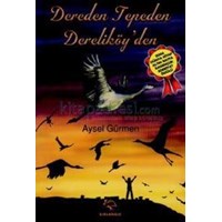 Dereden Tepeden Dereliköyden (ISBN: 9786054128105)