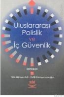 ULUSLARARASI POLISLIK VE IÇ GÜVENLIK (ISBN: 9789755914459)